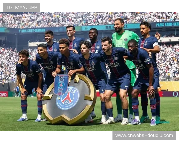 巴黎圣日耳曼信心倍增剑指欧冠冠军更衣室团结成为取胜关键